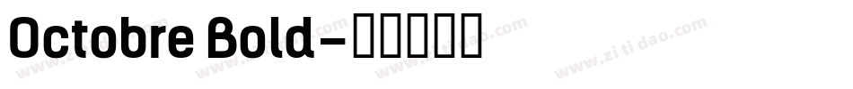 Octobre Bold字体转换
